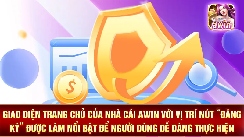1-giao-dien-trang-chu-cua-nha-cai-awin-voi-vi-tri-nut-“dang-ky”-duoc-lam-noi-bat-de-nguoi-dung-de-dang-thuc-hien Giao diện trang chủ của nhà cái AWIN với vị trí nút "Đăng Ký" được làm nổi bật để người dùng dễ dàng thực hiện.