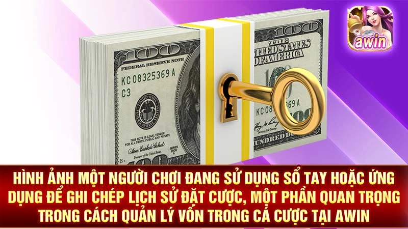 Hình ảnh một người chơi đang sử dụng sổ tay hoặc ứng dụng để ghi chép lịch sử đặt cược, một phần quan trọng trong cách quản lý vốn trong cá cược tại AWIN.
