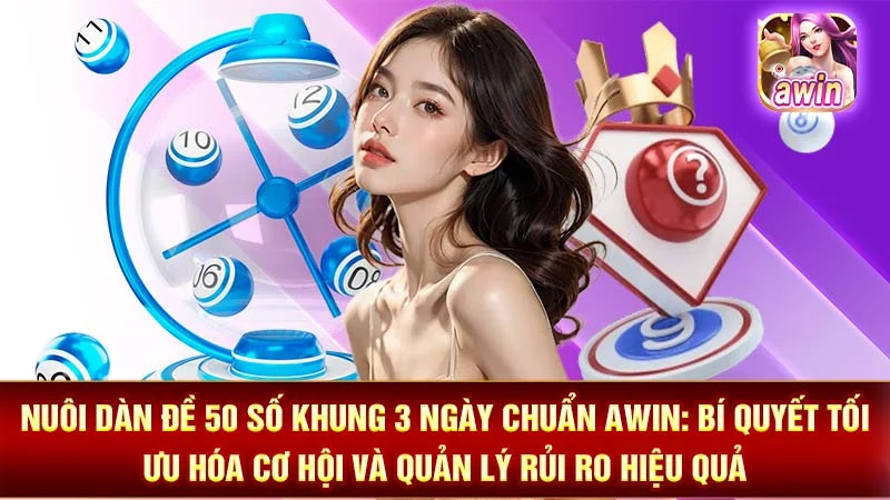Cách Tính Lô Xiên AWIN: Bí Quyết Từ Chuyên Gia Để “Ăn Đậm” Và Tối Ưu Hóa Lợi Nhuận